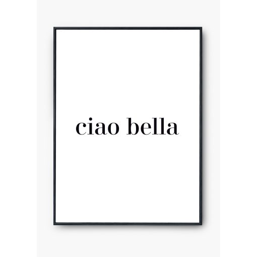 "Ciao Bella" poszter