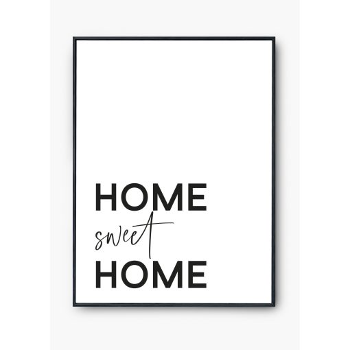 "Home sweet home" poszter