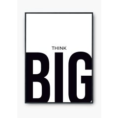 "Think big" poszter