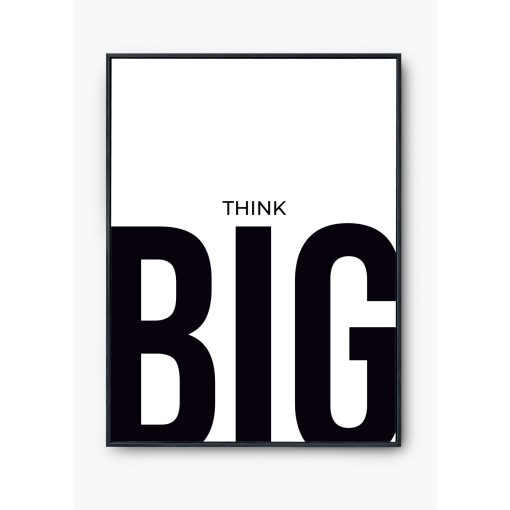 "Think big" poszter